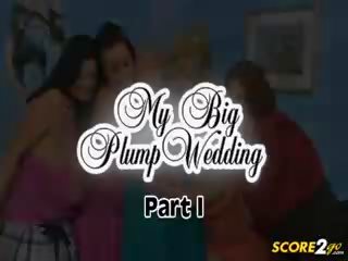 My Big Plump Wedding first part